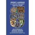 Jersey Lawman: A Life On The Right Side Of Crime