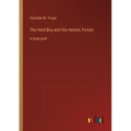 The Herd Boy and His Hermit; Fiction: in large print