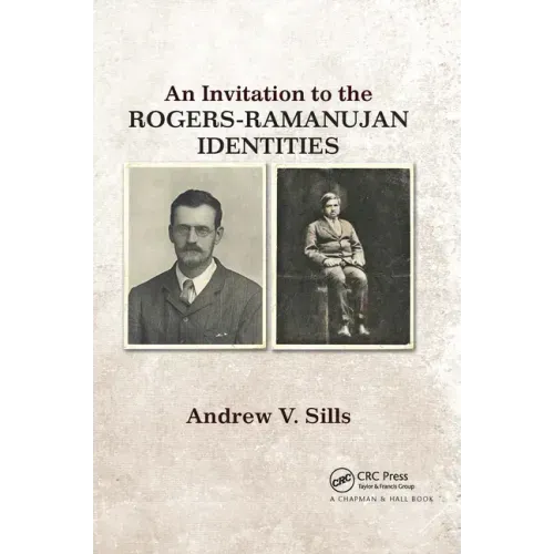 An Invitation to the Rogers-Ramanujan Identities