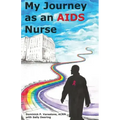 My Journey as an AIDS Nurse