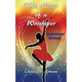 The Heart of a Worshiper