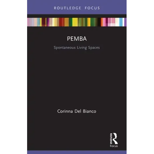 Pemba: Spontaneous Living Spaces