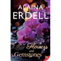 Flowers and Gemstones