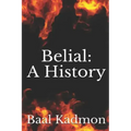 Belial: A History