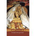 The Nine Ways of Bon: Excerpts from Gzi-Brjid,