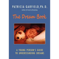 The Dream Book: A Young Person's Guide to Understanding Dreams