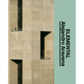 Alejandro Aravena: Elemental: The Architect's Studio