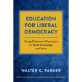 Education for Liberal Democracy: Using Classroom Discussion to Build Knowledge and Voice