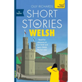 Short Stories in Welsh for Beginners: Read for Pleasure at Your Level, Expand Your Vocabulary and Learn Welsh the Fun Way!