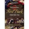 First Dark: A Buffalo Soldier's Story - Sesquicentennial Edition