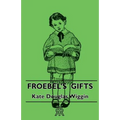 Froebel's Gifts