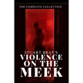 The Violence on the meek collection