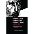 The Soldier, the Builder, and the Diplomat: Studies in Failure