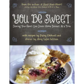 You Be Sweet Softcover