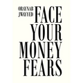 Face Your Money Fears