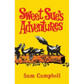 Sweet Sue's Adventures