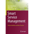 Smart Service Management: Design Guidelines and Best Practices
