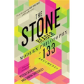 The Stone Reader: Modern Philosophy in 133 Arguments