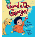 Good Job, George!
