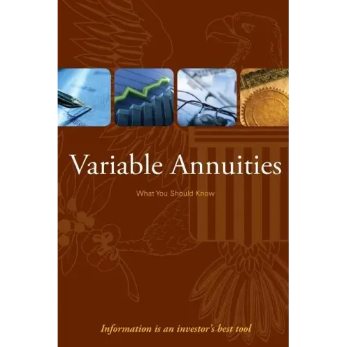 Variable Annuities: What you Should Know