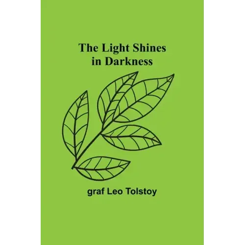 The Light Shines in Darkness