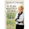 El Plan Maestro de Dios Para Su Vida: God's Master Plan for Your Life