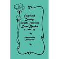 Edgefield County, South Carolina Deed Books 32 and 33