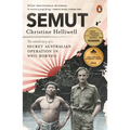Semut: The Untold Story of a Secret Australian Operation in WWII Borneo