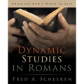 Dynamic Studies in Romans: Bringing God's Word to Life