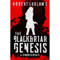 Robert Ludlum's the Blackbriar Genesis