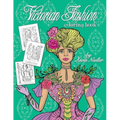 Victorian Fashion Coloring Book: Beautiful and stylish illustrations of women, men and couples of the 1800s. Jane Austen quotes accompany each drawing