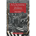 A Crossing of Zebras
