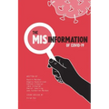 The Misinformation of COVID-19