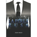 La perla rusa: Trilogía Tu + Yo Completa