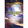 The Control of the Horizon of Events in Eternal Life