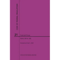 Code of Federal Regulations Title 21, Food and Drugs, Parts 100-169, 2020