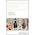 Enterprising Nature: Economics, Markets, and Finance in Global Biodiversity Politics