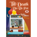 Till Death Do Us Pot: A Flower Shop Mystery Fall Novella