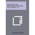 Dictionary Of Mythology, Folklore And Symbols V1