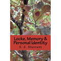 Locke, Memory & Personal Identity: Me and My Memory, Together Forever