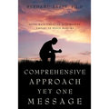 Comprehensive Approach Yet One Message