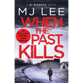When the Past Kills