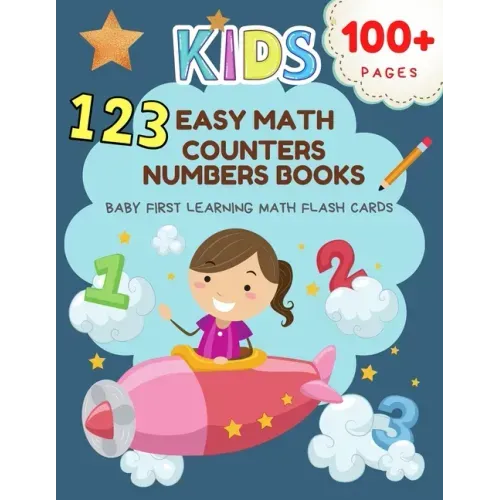 123 Easy Math Counters Numbers Books Baby First Learning Math Flash Cards: Practice tracing dot to dot with large numbers, counting blocks and writing