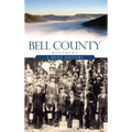 Bell County, Kentucky: A Brief History