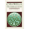 Chlorella: The Emerald Food