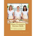 Home Economics Kitchen Skills: Becoming a daughter with purpose