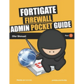 Fortigate Firewall Admin Pocket Guide