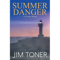 Summer Danger: A Gil Leduc Mystery Novel