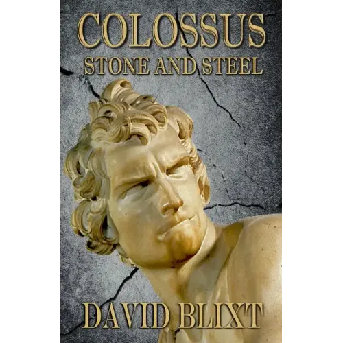Colossus: Stone and Steel