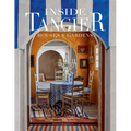Inside Tangier: Houses & Gardens